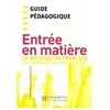 Image de Entrée En Matière - La Méthode De Français Pour Adolescents Nouvellement Arrivés, Guide Pédagogique