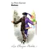 Image de Le Père Goriot - Honoré de Balzac, Marie-Hélène Robinot-Bichet en occasion ou reconditionné