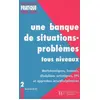 Image de Une banque de situations-problèmes tous niveaux - Tome 2: Tome 2 - Gérard de Vecchi en occasion ou reconditionné