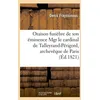 Image de Oraison FunÃ¨bre De Son Ãminence Mgr Le Cardinal De Talleyrand-PÃ©rigord, ArchevÃªque De Paris