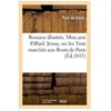 Image de Romans IllustrÃ©s. Mon Ami Piffard. Jenny, Ou Les Trois MarchÃ©s Aux Fleurs De Paris.