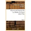 Image de Oeuvres De FranÃ§ois De La Mothe La Vayer.Tome 7,Partie 2