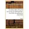 Image de Les Jolies Filles - On Perd Son Avenir - Le Fatal PrÃ©jugÃ©. Les Filles Du Parfumeur - Tome 2