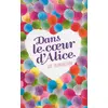 Image de Dans le coeur d'Alice - Luc Blanvillain en occasion ou reconditionné