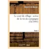 Image de Le curé de village : scène de la vie de campagne. Tome 2 - Honoré de Balzac en occasion ou reconditionné