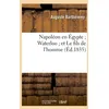 Image de NapolÃ©on En Ãgypte - Waterloo - Et Le Fils De L'homme