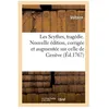 Image de Les Scythes, TragÃ©die. Nouvelle Ãdition, CorrigÃ©e Et AugmentÃ©e Sur Celle De GenÃ¨ve