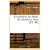 Image de Le Champion Des Dames - Par Martin Le Franc (Ãd.1485)