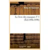Image de Le Livre Des Masques T 1 (Ãd.1896-1898)