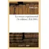 Image de Le roman expérimental (5e édition) (Éd.1881) - Émile Zola en occasion ou reconditionné