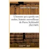 Image de L'homme Qui A Perdu Son Ombre, Histoire Merveilleuse De Pierre SchlÃ©mihl (Ãd.1869)