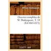Image de Oeuvres complètes de W. Shakespeare. T. 14 (Éd.1865-1872) - William Shakespeare en occasion ou reconditionné