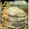 Image de Pains : 100 Recettes croustillantes - Paul Hollywood, Stéphanie Alglave en occasion ou reconditionné