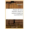 Image de Histoire De Louis Mandrin, Depuis Sa Naissance Jusqu'Ã  Sa Mort, (Ãd.1827)