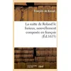 Image de La Suitte De Roland Le Furieux , Nouvellement ComposÃ©e En FranÃ§ois (Ãd.1615)