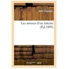 Image de Les Amours D'un Interne (Ãd.1899)