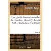 Image de Les grands hommes en robe de chambre. Henri IV, Louis XIII et Richelieu. Tome 2 (Éd.1866) - Alexandre Dumas en occasion ou reconditionné