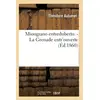 Image de Miougrano entreduberto. - La Grenade entr'ouverte (Éd.1860) - Théodore Aubanel en occasion ou reconditionné