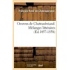 Image de Oeuvres De Chateaubriand. MÃ©langes LittÃ©raires (Ãd.1857-1858)