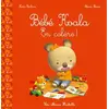 Image de Bébé Koala - En colère ! - Nadia Berkane, Alexis Nesme en occasion ou reconditionné