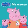 Image de Peppa / Ma maman en occasion ou reconditionné