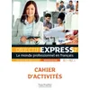 Image de Objectif Express 2 B1/B2.1 - Cahier D'activitÃ©s (1 Cd Audio)