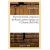 Image de Pierre-Le-Grand, Empereur De Russie, PoÃ¨me Ãpique En 12 Chants