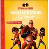 Image de LES INDESTRUCTIBLES - Mon Histoire du Soir - L'histoire du film - Disney Pixar - Emmanuelle Caussé et Disney Pixar en occasion ou reconditionné