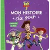 Image de TOY STORY - Mon Histoire du Soir - L'histoire du film - Emmanuelle Caussé en occasion ou reconditionné