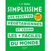 Image de SIMPLISSIME - Recettes végétariennes et vegan: Les recettes végétariennes et vegan les plus faciles du monde - Jean-François Mallet en occasion ou reconditionné