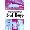 Image de Another story of bad boys - Le final - Mathilde Aloha en occasion ou reconditionné