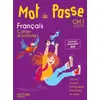 Image de Mot de Passe Français CM1 - Cahier élève - Ed. 2017 - Maryse Lemaire, Cécile de Ram, Sylvie Paré, Xavier Knowles, Mohamed Mesbahi, Fatima Benhamama en occasion ou reconditionné