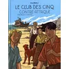 Image de Le Club Des Cinq (Bd) - Tome 3 - Le Club Des Cinq Contre-Attaque