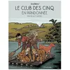 Image de Le Club Des Cinq (Bd) - Le Club Des Cinq En RandonnÃ©e
