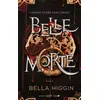Image de Belle morte - Tome 1 - Bella Higgin, Charlotte Faraday en occasion ou reconditionné