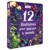 Image de 12 Histoires Pour Sauver Le Monde