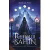 Image de Le Retour de Sahin - livre 1 - Maelle Poe en occasion ou reconditionné