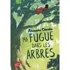 Image de Ma fugue dans les arbres - Alexandre Chardin en occasion ou reconditionné