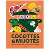 Image de Cocottes & Mijotés - Plats Mijotés & Mitonnés Avec Amour Ultra Réconfortants