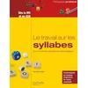 Image de Le Travail Sur Les Syllabes Pour L'Ã©veil Ã La Conscience Phonologique - Des ActivitÃ©s Et Des Jeux Pour Manipuler Les Syllabes DÃ¨s La Ms Et En Ash