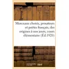 Image de Morceaux Choisis, Prosateurs Et PoÃ¨tes FranÃ§ais, Des Origines De La Langue Ã Nos Jours