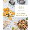 Image de Cuisiner Sans Gluten - 60 Recettes Faciles Et Gourmandes Pour Épater Vos Amis