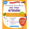 Image de 50 ActivitÃ©s Bienveillantes Pour Mieux Articuler