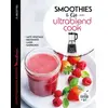 Image de Smoothies et cie avec l'Ultrablend cook en occasion ou reconditionné