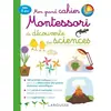Image de Mon grand cahier Montessori de découverte des sciences - COLLECTIF en occasion ou reconditionné