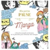 Image de Livre Ma petite pause Manga