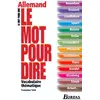 Image de Le Mot pour dire Allemand - Françoise Tard en occasion ou reconditionné