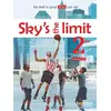 Image de Sky's the limit - Anglais 2de - Sarah Bisson, Hélène Koch, Damienne Fitzpatrick, Myriam Amrous, Séraphine Lansonneur et Anne Wilkinson en occasion ou reconditionné