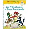 Image de Les P'tites Poules Et Les Amis Masqués - Niveau 1