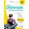 Image de La Grammaire par les exercices 4e - Joëlle Paul, Isabelle-Marie Franchet en occasion ou reconditionné